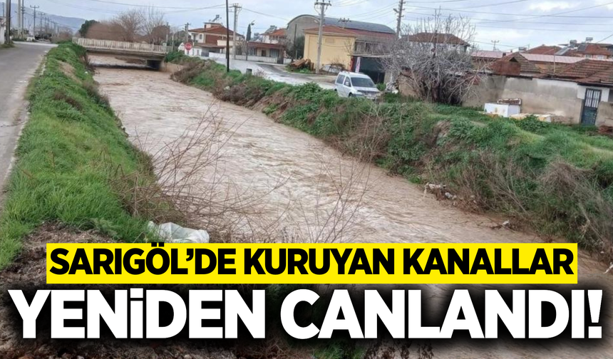 Sarıgöl’de yıllardır akmayan kanalda su akışı başladı