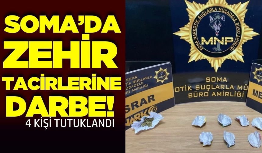 Soma'da Narkotik Operasyonu: 4 Tutuklama