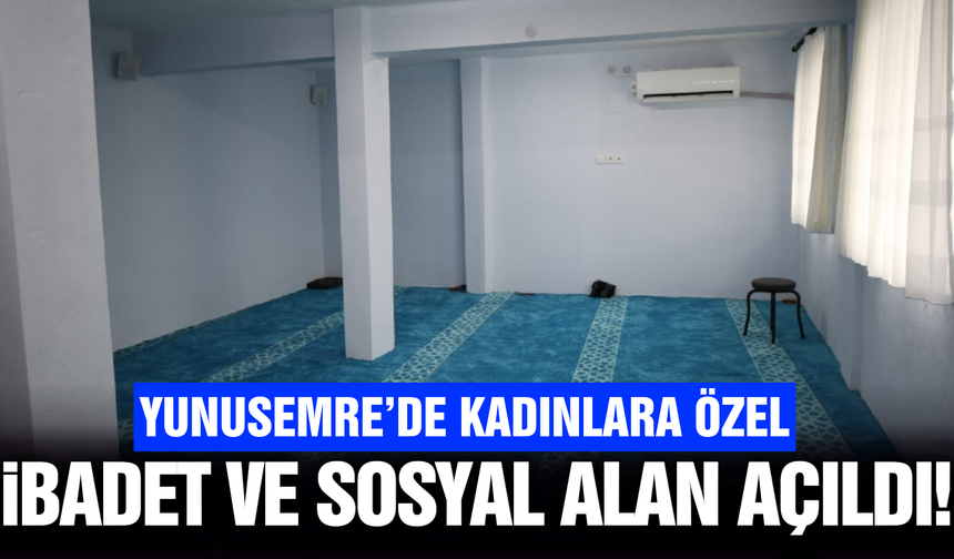 Yunusemre'de atıl binalar kadınlar için hayat buldu!