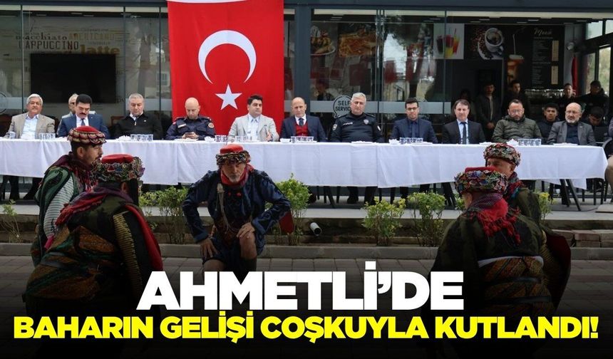 Ahmetli’de Nevruz coşkusu: Baharın gelişi heyecanla kutlandı
