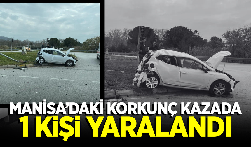 Akhisar’da Trafik Kazası: 1 Yaralı