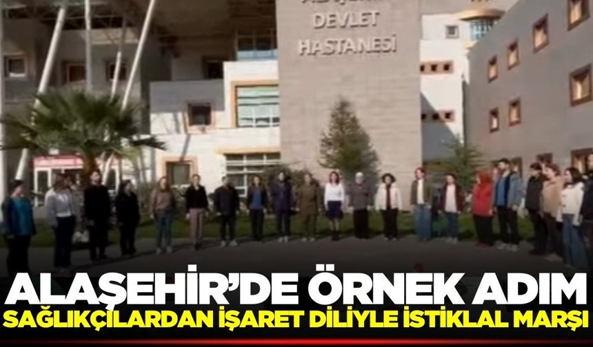 Alaşehir'de işaret diliyle İstiklal Marşı