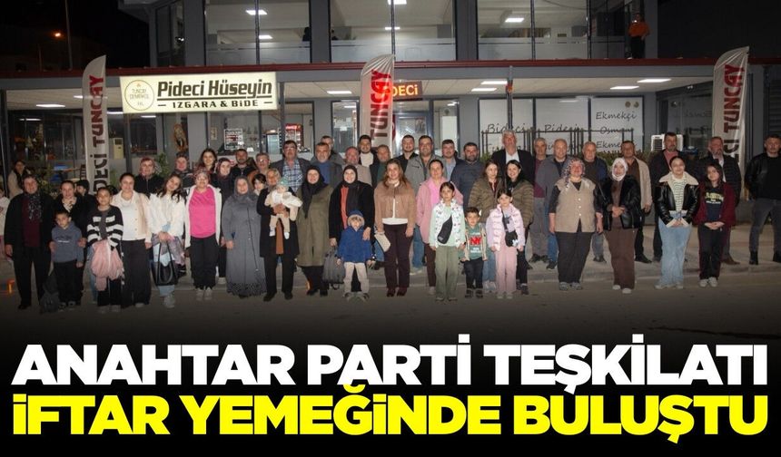 Anahtar Parti Sarıgöl iftar sofrasında buluştu