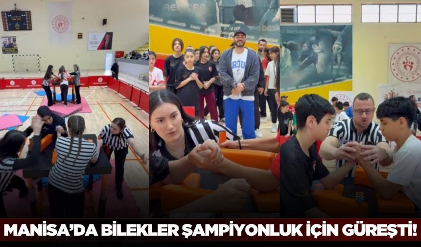 Manisa'da bilekler şampiyonluk için güreşti