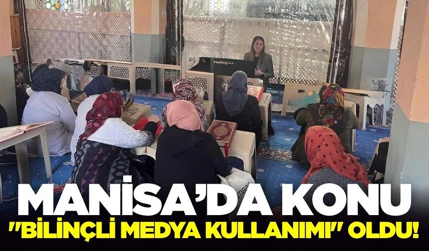 Alaşehir’de Ebeveynlere ‘Bilinçli Medya ve Eğitim’ Çıkarması