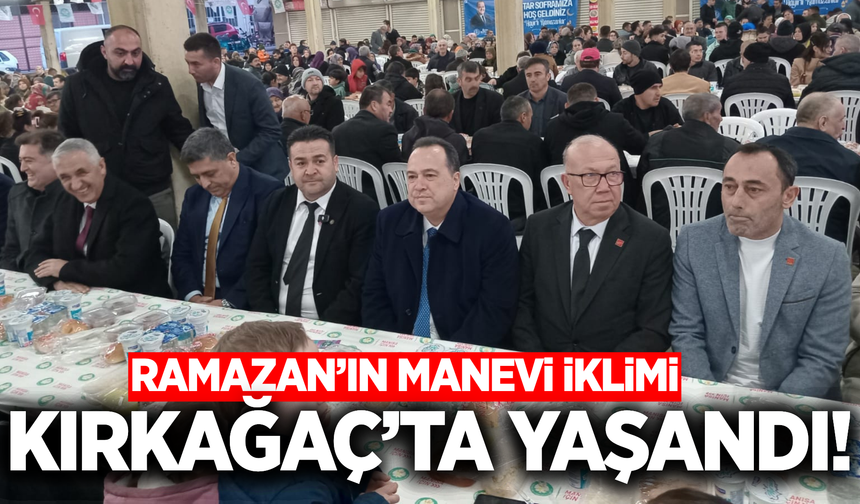 Büyükşehir'in iftar sofrası Kırkağaç'ta kuruldu!