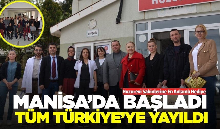 Manisa’dan Türkiye’ye uzanan akım: Yaşlılar unutulmadı