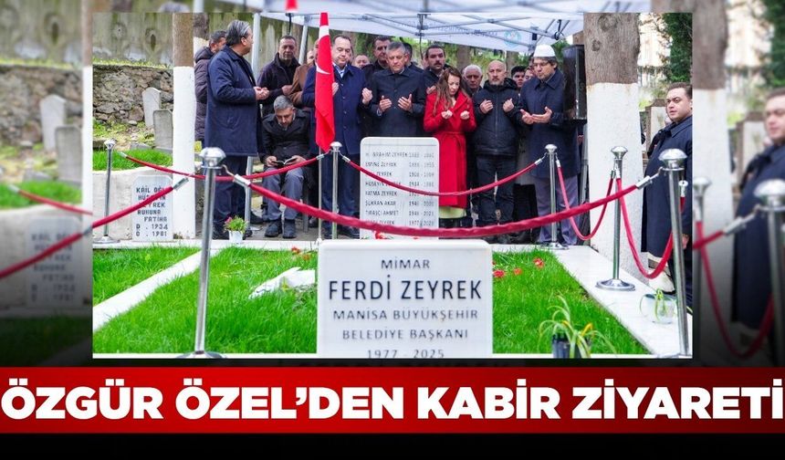 Özel, memleketinde kabir ziyaretlerinde bulundu