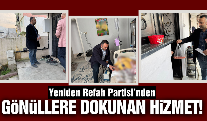 Yeniden Refah Şehzadeler kapı kapı gönüllere dokunuyor!