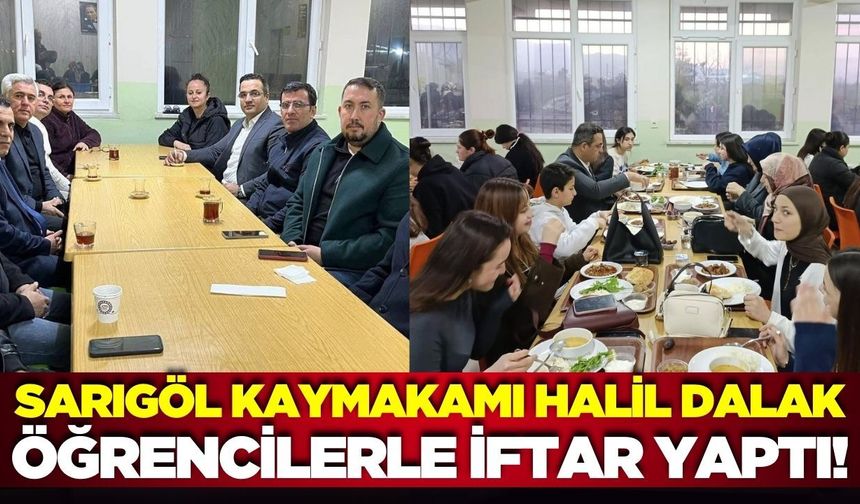Kaymakam Halil Dalak Liseli öğrencilerle iftar yaptı!