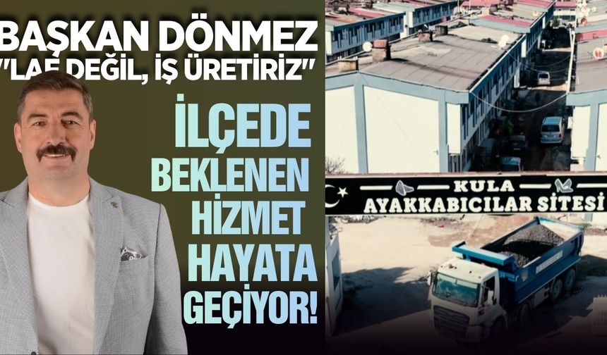 Başkan Dönmez, "Yıllardır beklenen hizmeti hayata geçiriyoruz"