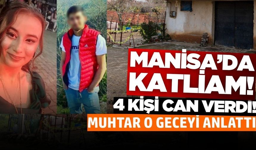 Manisa'da kanlı saldırı: 4 ölü