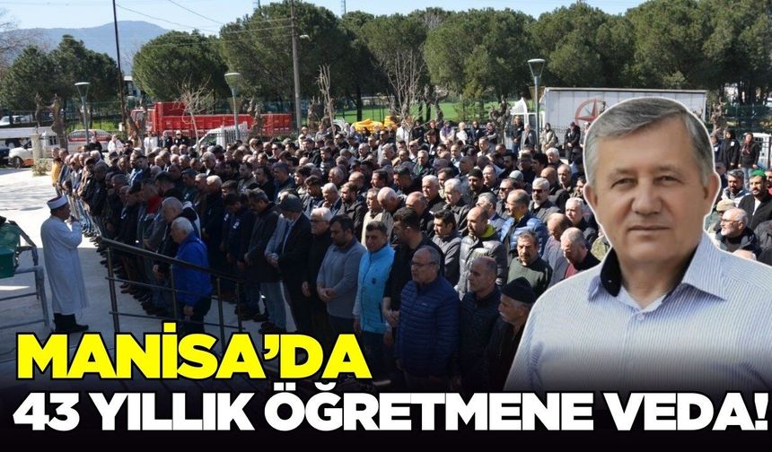 Manisa'da uzun yıllar görev yapmıştı: Hayatını kaybetti!