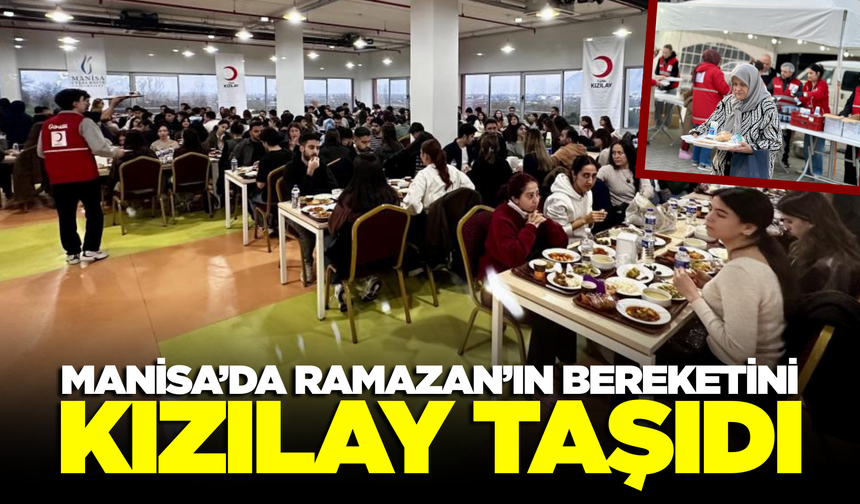 Manisa'da Kızılay'dan Her Gün 2800 Kişiye İftar Yemeği