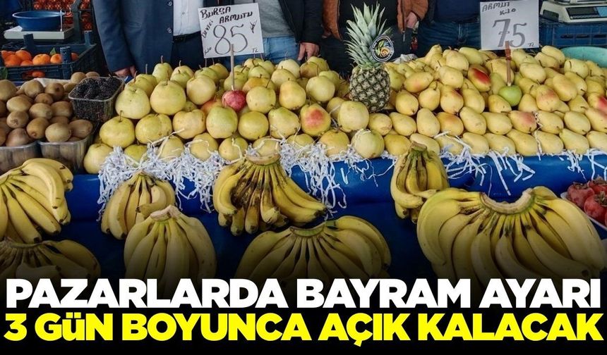 Manisa'da semt pazarlarında bayram güncellemesi