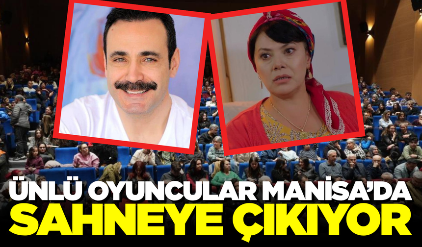 Manisa'da Tiyatro Rüzgarı Esecek