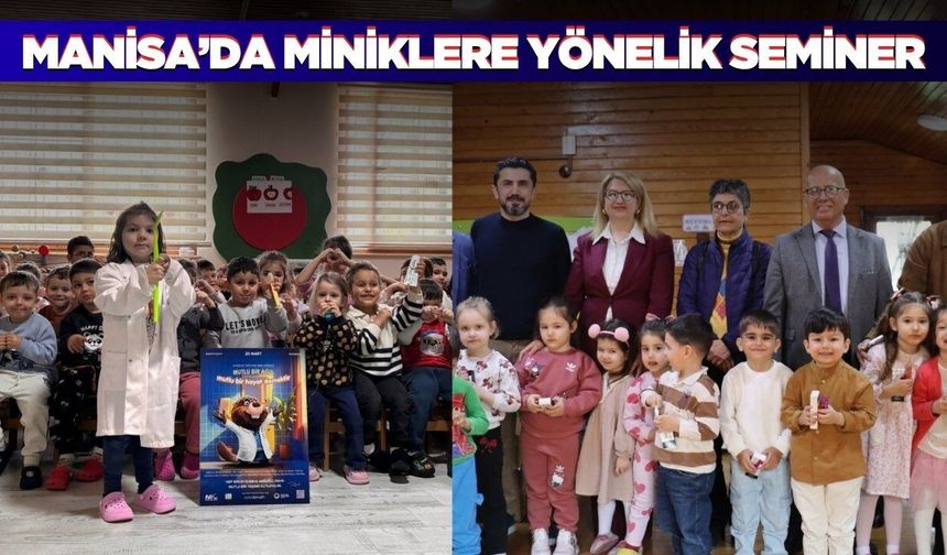 Manisalı miniklere ağız ve diş sağlığı semineri