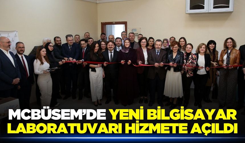 MCBÜSEM'de Bilgisayar Laboratuvarı hizmete açıldı