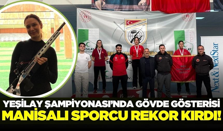 Manisalı milli sporcu, Türkiye şampiyonu oldu!
