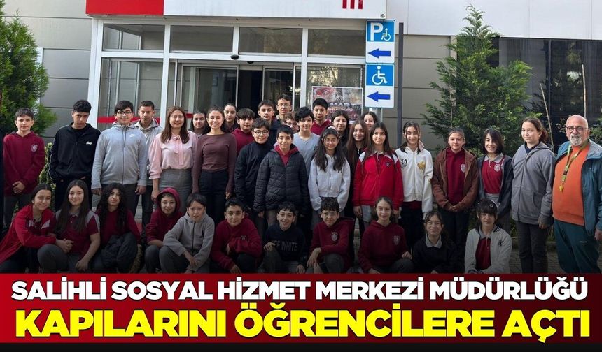 Salihli'de kurum işleyişi gençlere anlatıldı