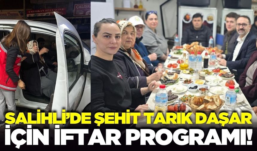 Salihli'de gönül sofrası: Şehit Tarık Daşar unutulmadı