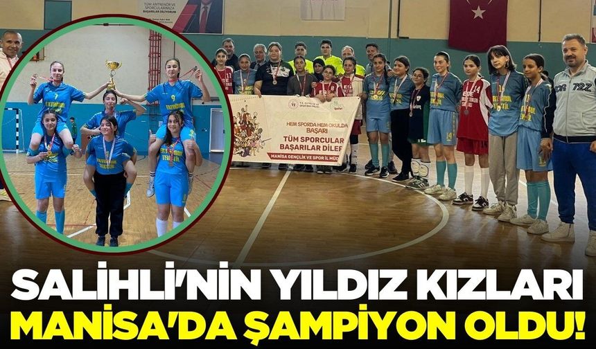 Genç yetenekler Manisa'da şampiyon oldu!