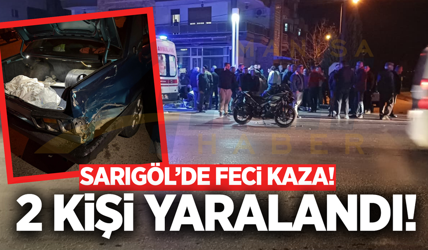 Sarıgöl’de Motosiklet ile Otomobil Çarpıştı: 2 Yaralı