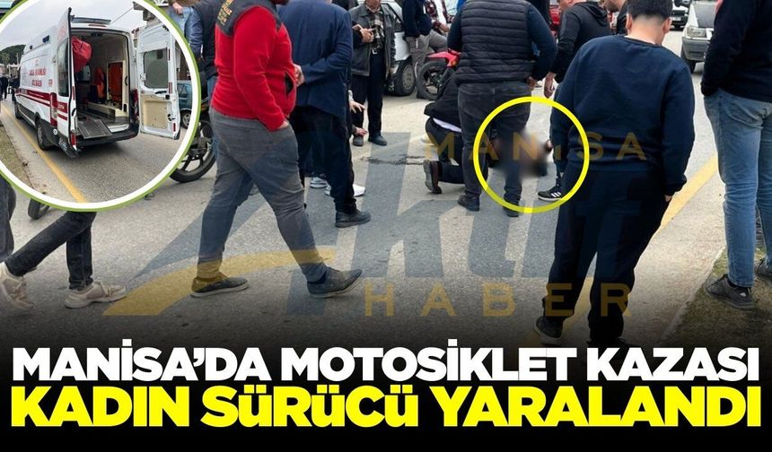 Sarıgöl'deki kazada kadın sürücü yaralandı