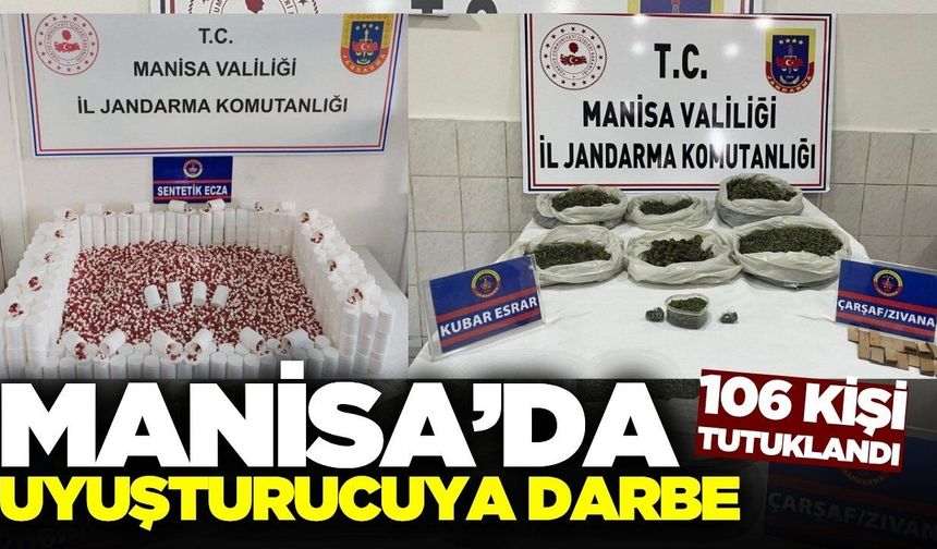 Manisa’da uyuşturucuya darbe: 106 tutuklama