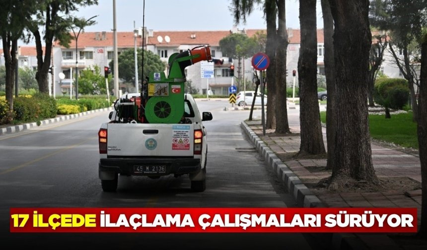 Manisa Büyükşehir Belediyesi, ilaçlama çalışmalarını hızlandırdı