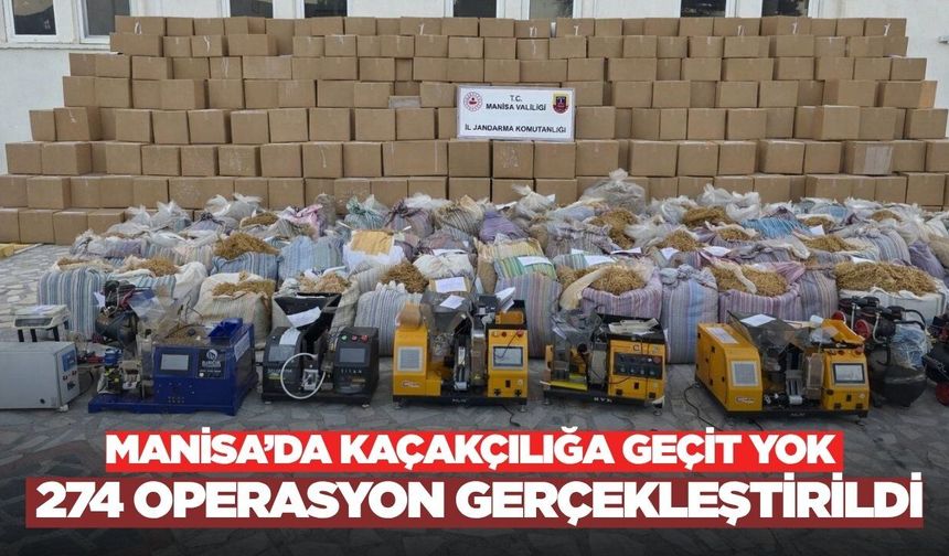 Manisa'da son 3 ayda dev operasyon!