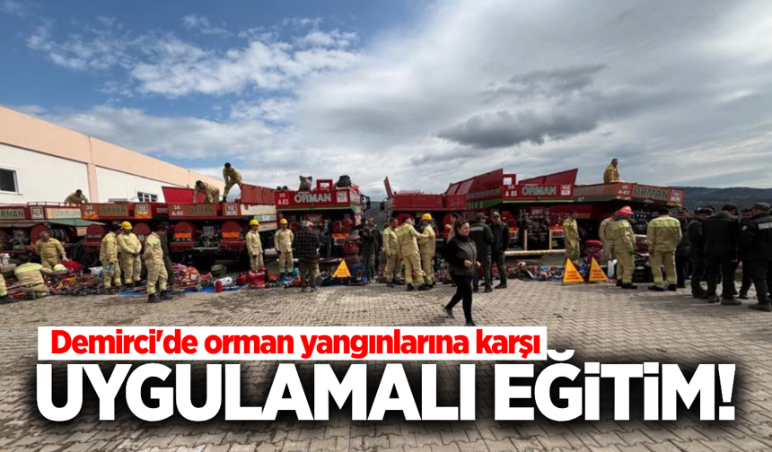 Demirci'de personele uygulamalı eğitim!