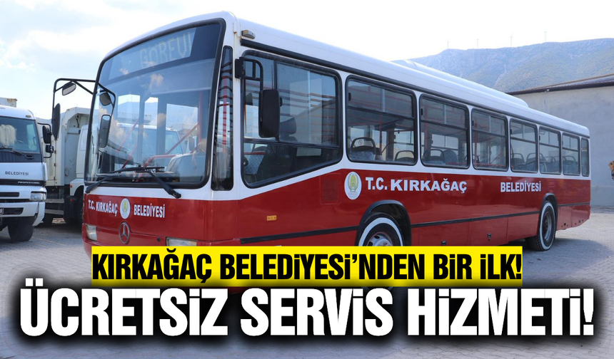 Kırkağaç’ta mahkum ailelerine ücretsiz ulaşım desteği