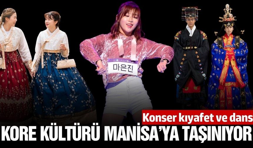 Kore’nin zengin kültürel mirası, Manisa'da