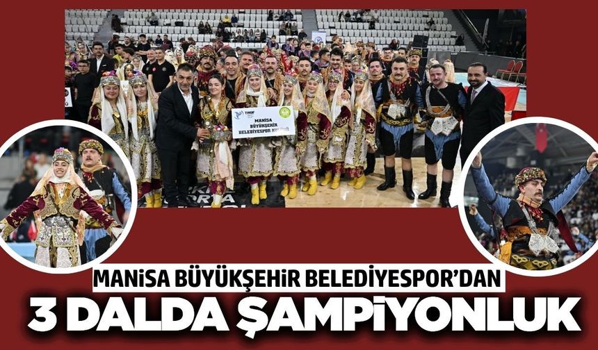 Manisa'da Halk oyunlarında büyük başarı