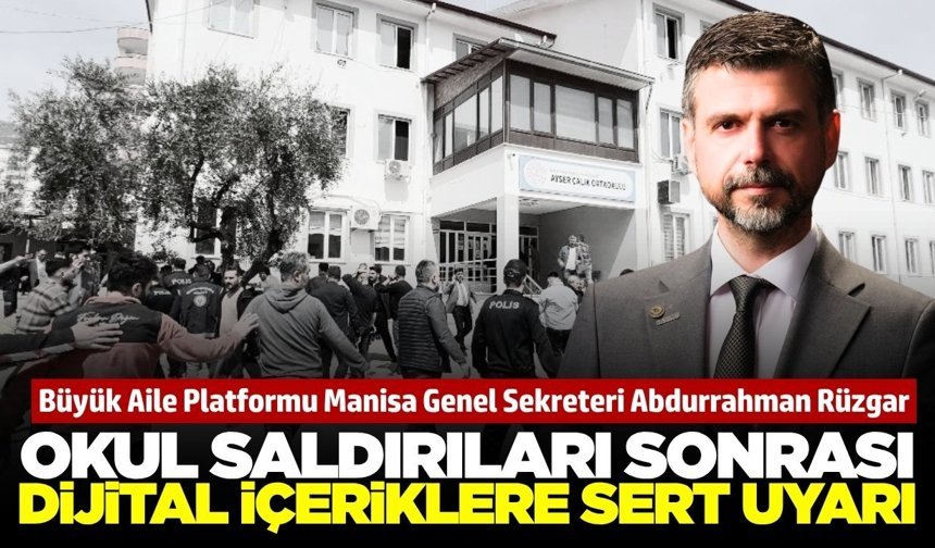 Manisa Genel Sekreteri Rüzgar: Çocuklar dijital kuşatma altında