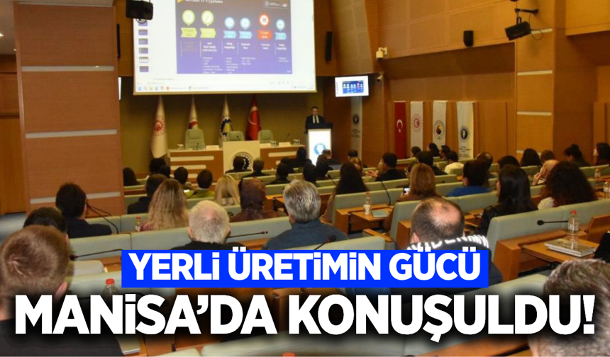 Manisa TSO’dan yerli üretime güç katacak adım