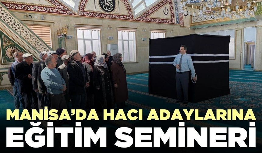 Manisa'da 2026 yılı hacı adaylarına yönelik eğitim!