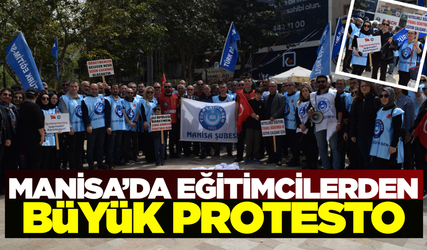 Manisa'da Eğitimciler Sokağa İndi