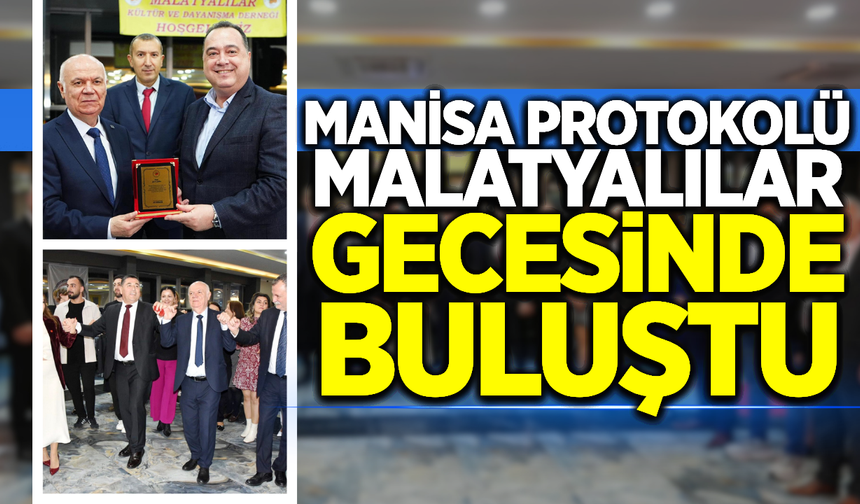 Manisa'da Malatyalıların Çeyrek Asırlık Coşkusu