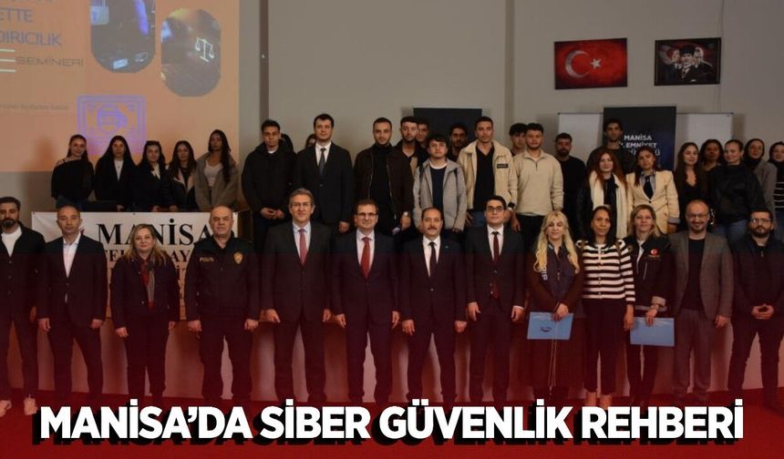 Manisa'da Siber Suçlar ve Dolandırıclık Eğitimi