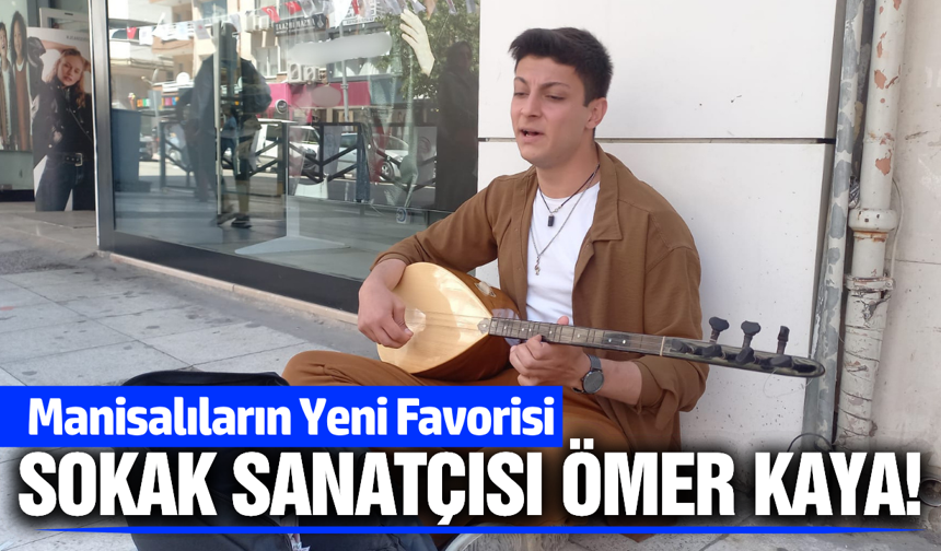 Manisa’da Sokak Sanatçısı Ömer Kaya Rüzgarı