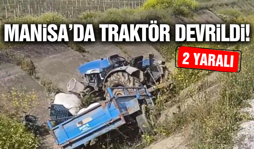 Manisa'da traktör sulama kanalına devrildi: 2 yaralı