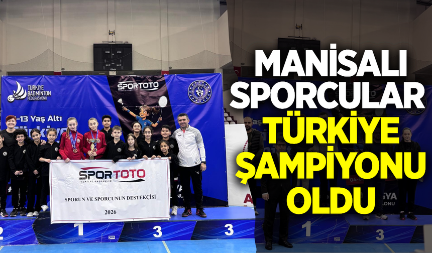 Manisa ekibi Türkiye Badminton Şampiyonası’nda zirvede!