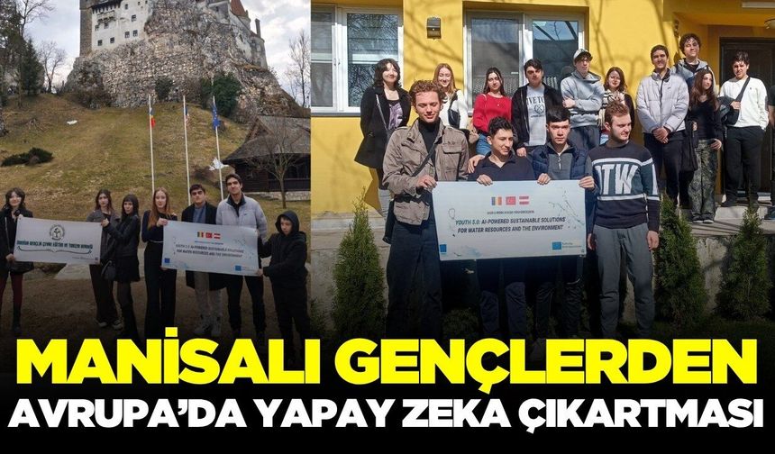 Manisalı Gençlerden Avrupa’da Yapay Zeka Çıkartması: MAGCET Bükreş’te!