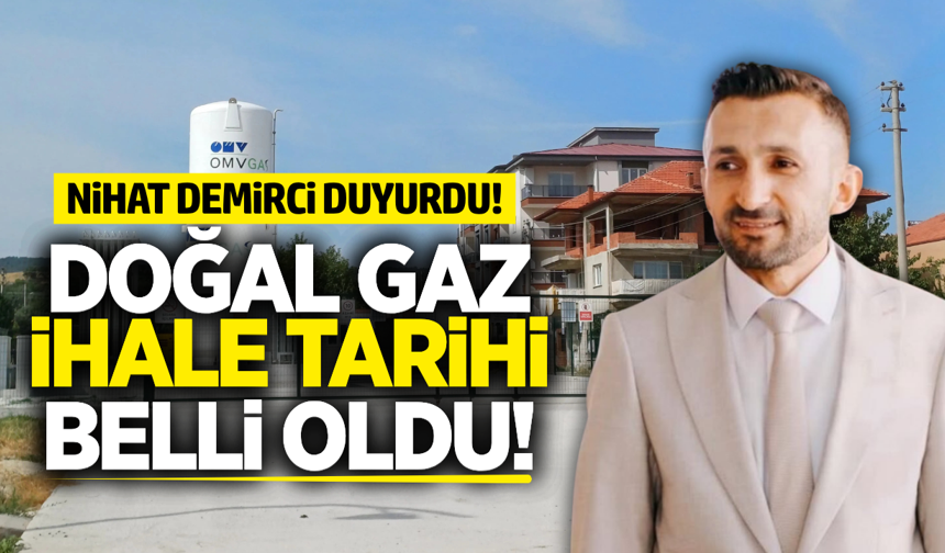 Nihat Demirci duyurdu: Sarıgöl’de doğal gaz altyapısı için geri sayım!