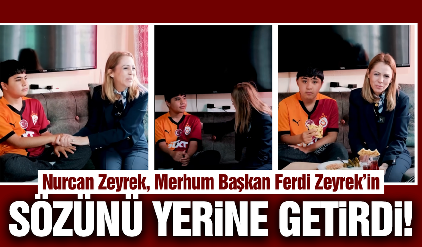 Nurcan Zeyrek’ten anlamlı ziyaret: Yarım kalan söz yerine getirildi