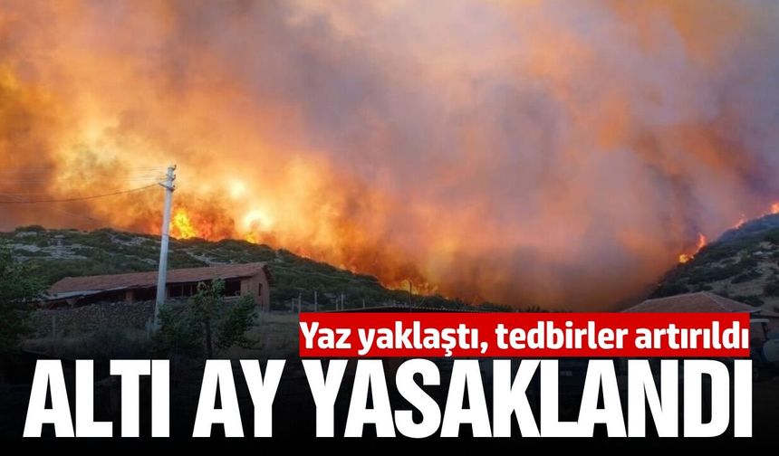 Salihli'de 6 ay boyunca yasak olacak