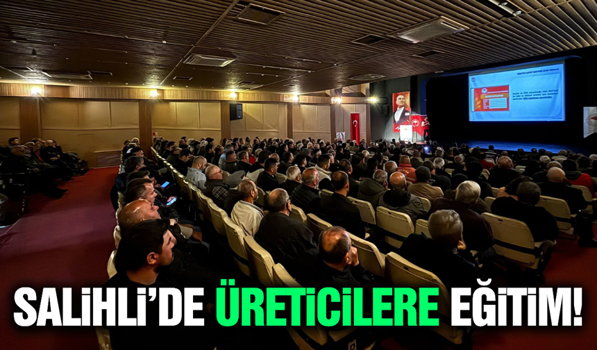Salihli’de üreticilere "Bitki Koruma Ürünleri" eğitimi
