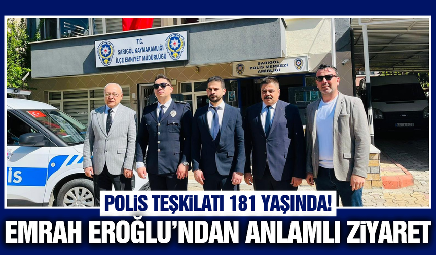 Sarıgöl Esnaf Odası'ndan Emniyet Teşkilatına anlamlı ziyaret!